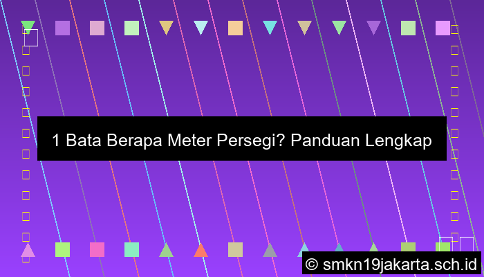 1 Bata Berapa Meter