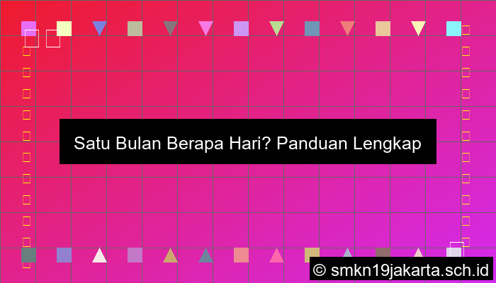 1 Bulan Berapa Hari