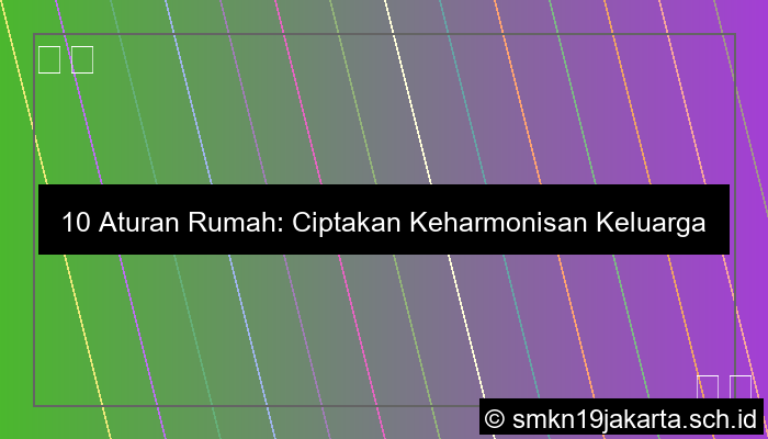10 Aturan Di Rumah