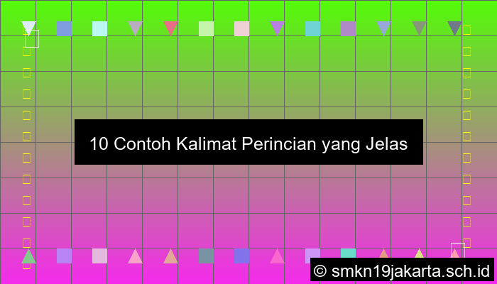 10 Contoh Kalimat Perincian