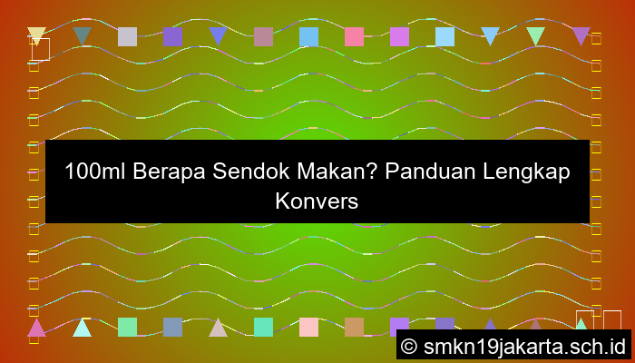 100ml Berapa Sendok Makan