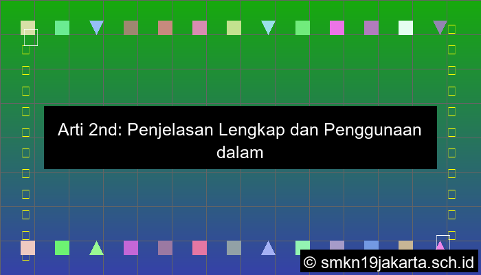 2nd Artinya