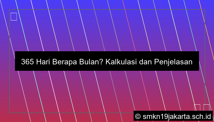 365 Berapa Bulan
