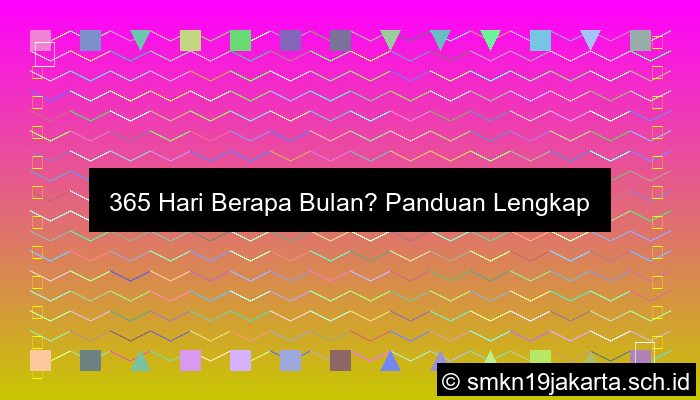 365 Hari Berapa Bulan