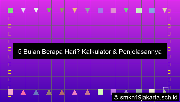 5 Bulan Berapa Hari