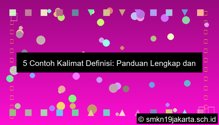 5 Contoh Kalimat Definisi