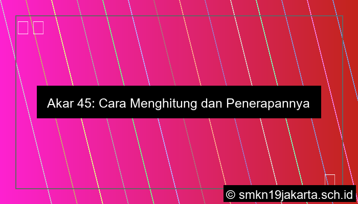 Akar 45
