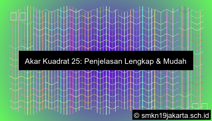 Akar Dari 25