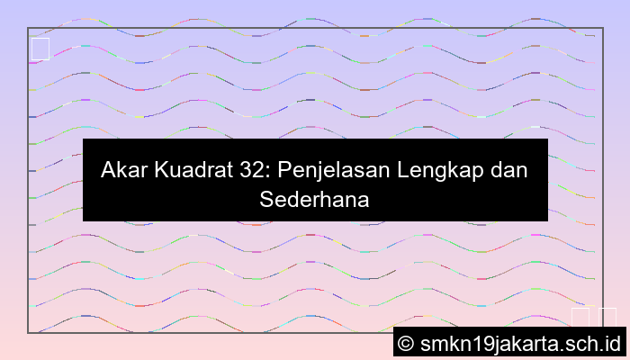 Akar Dari 32