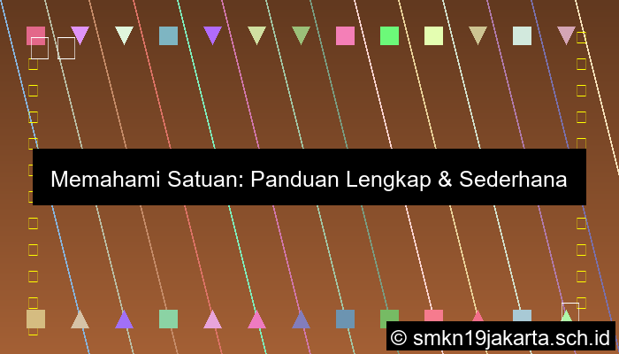 Apa Yang Dimaksud Satuan
