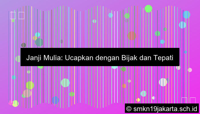 Apabila Berjanji Sebaiknya Mengucapkan