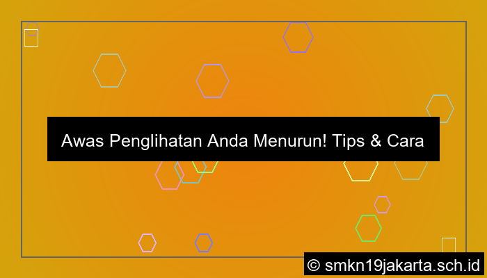 awas penglihatan