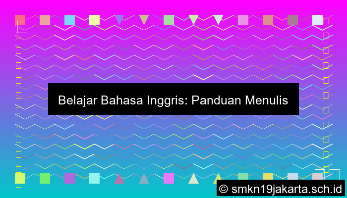 Bahasa Inggrisnya Menulis