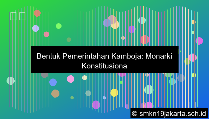 Bentuk Pemerintahan Kamboja