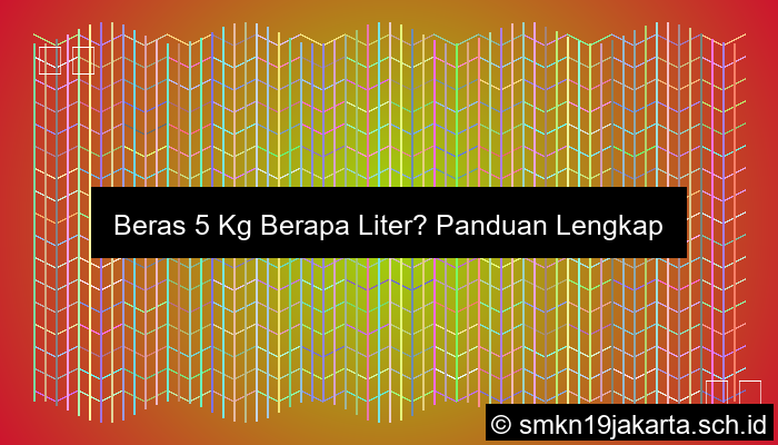 Beras 5kg Berapa Liter