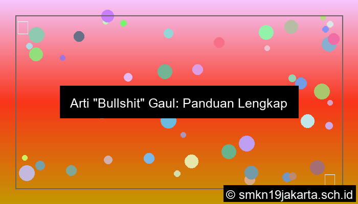 Bulshit Bahasa Gaul Artinya