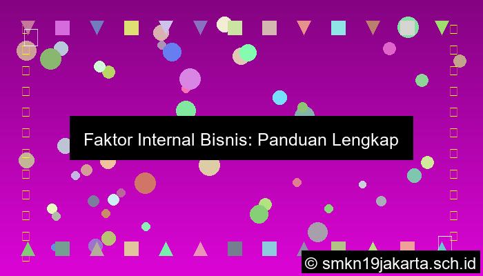 Contoh Faktor Internal