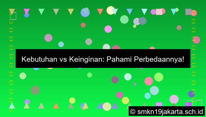 Contoh Kebutuhan Dan Keinginan