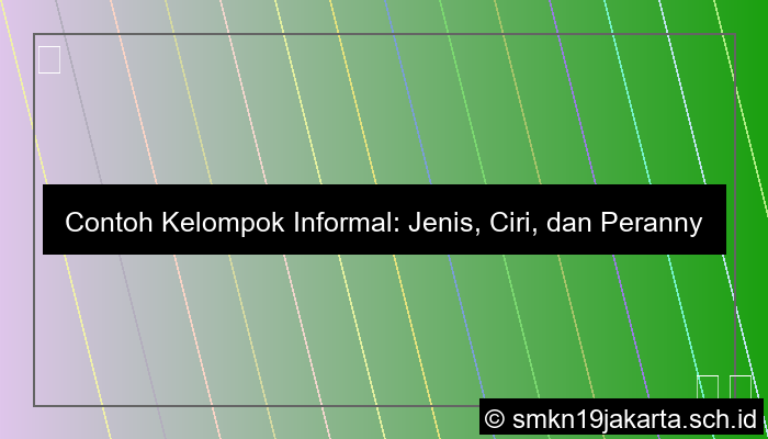 Contoh Kelompok Informal
