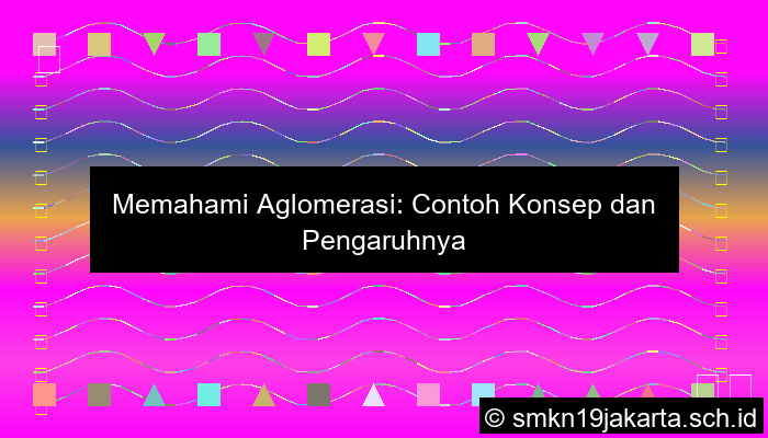 Contoh Konsep Aglomerasi