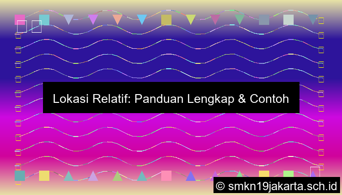 Contoh Lokasi Relatif