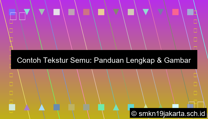 Contoh Tekstur Semu
