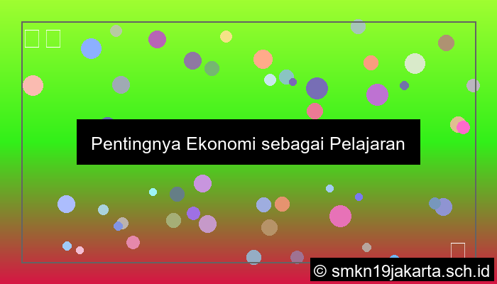 Ekonomi Termasuk Pelajaran