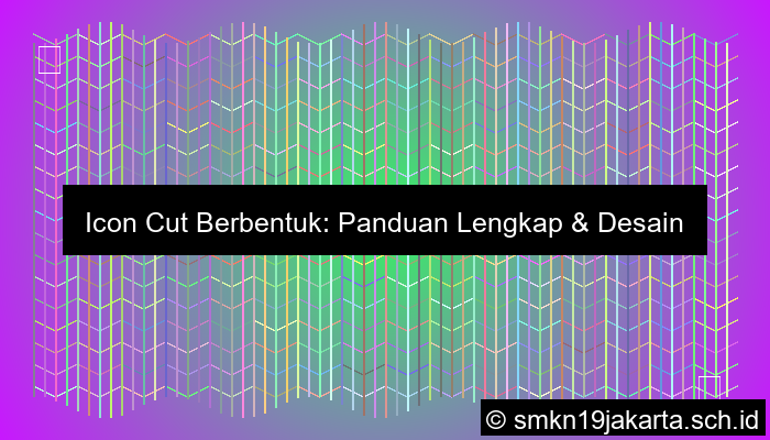 Icon Cut Berbentuk