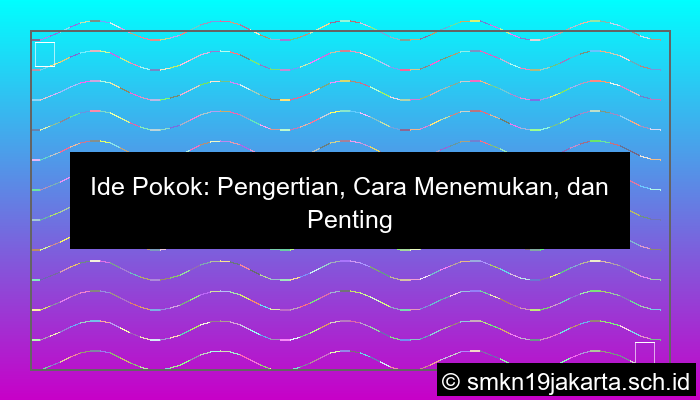 Ide Pokok Disebut Juga