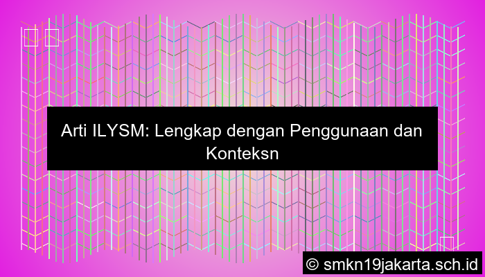 Ilysm Artinya