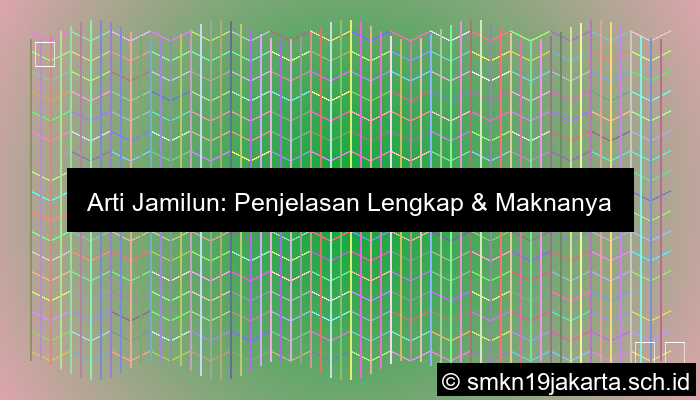 Jamilun Artinya