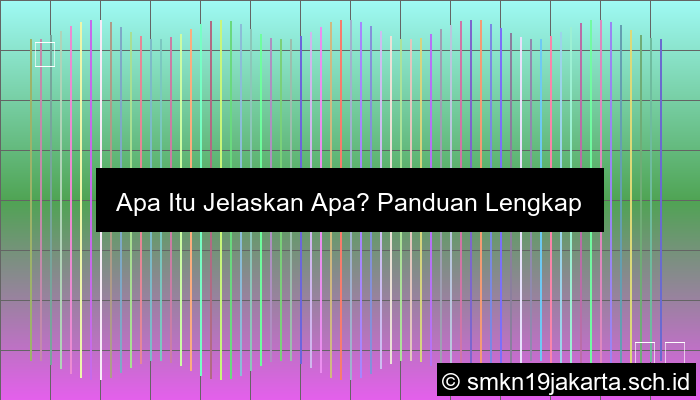 Jelaskan Apa