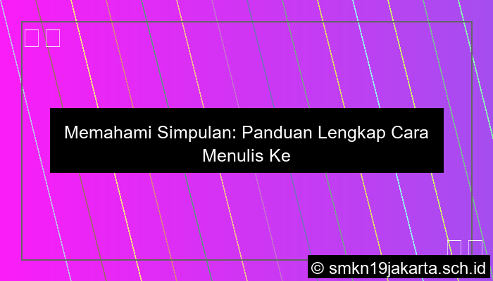 Jelaskan Yang Dimaksud Simpulan