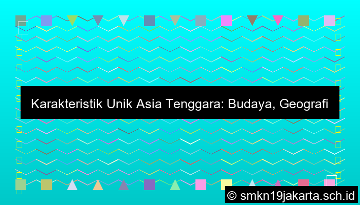 Karakteristik Asia Tenggara