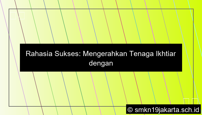 Kegiatan Mengerahkan Tenaga Ikhtiar