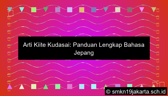 Kiite Kudasai Artinya