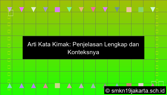 Kimak Artinya