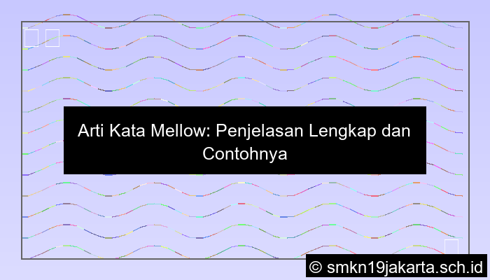 Melow Artinya