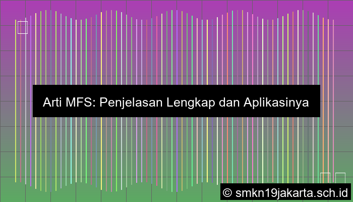 Mfs Artinya