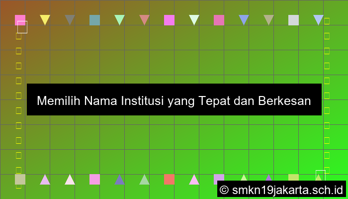 Nama Institusi Adalah