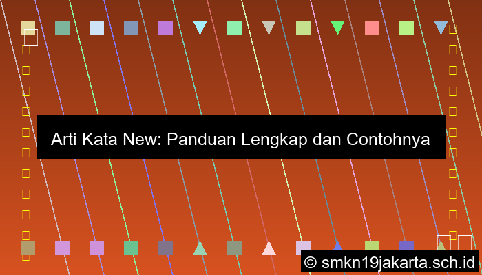 New Artinya