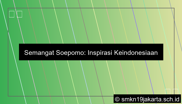 Nilai Semangat Soepomo