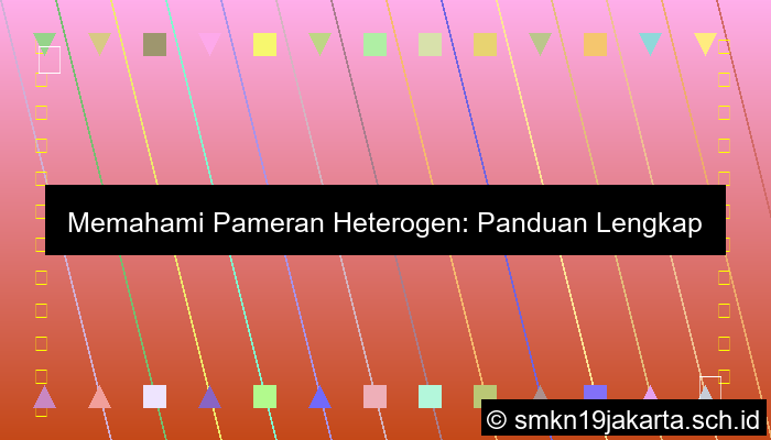 Pameran Heterogen Adalah