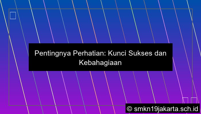 Perhatikan