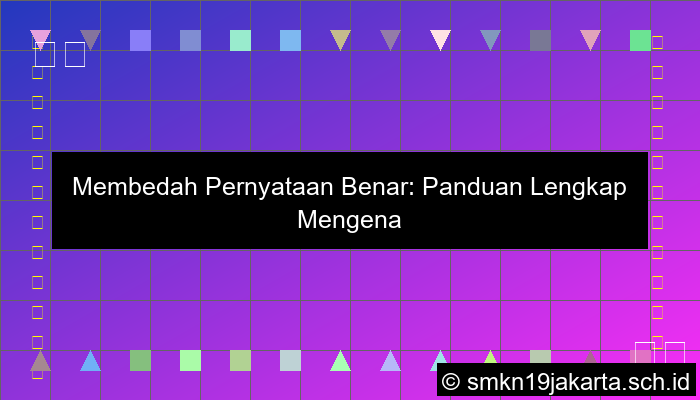 Pernyataan Yang Benar Adalah