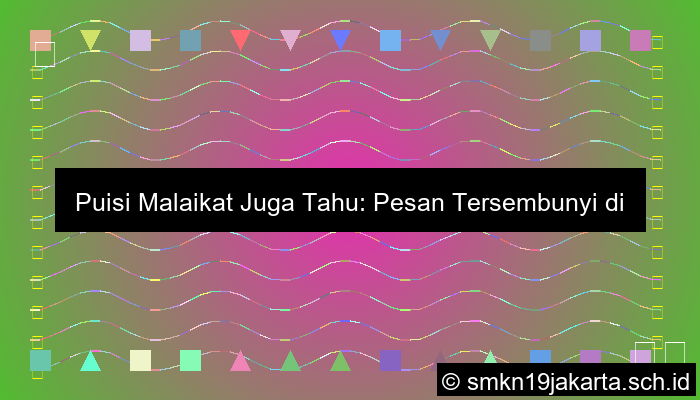 Puisi Malaikat Juga Tahu