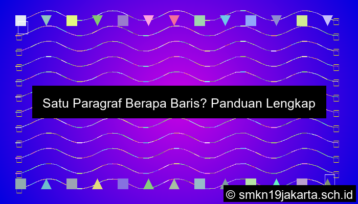 Satu Paragraf Berapa Baris