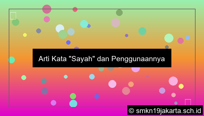 Sayah Artinya