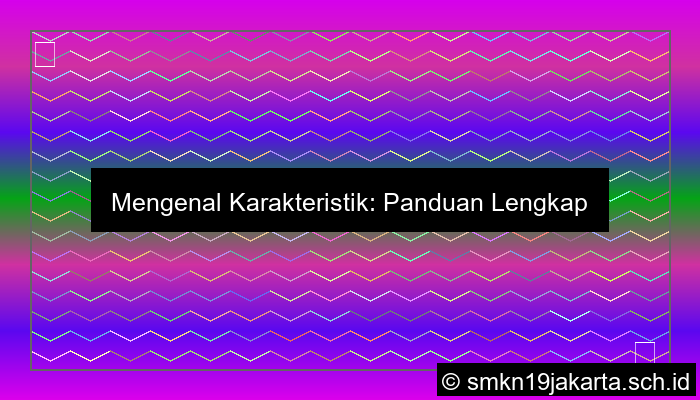 Sebutkan Karakteristik