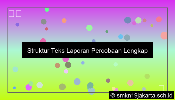 Struktur Teks Laporan Percobaan